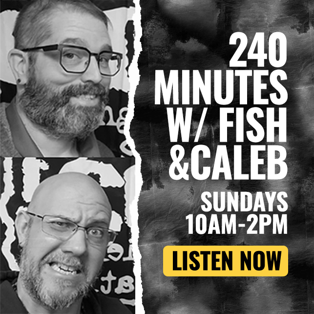 240 Minutes with Fish & Caleb